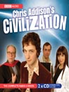 Chris Addison's Civilisation (MP3)